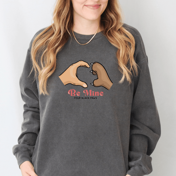 Be Mine Paw and Hand Sweatshirt