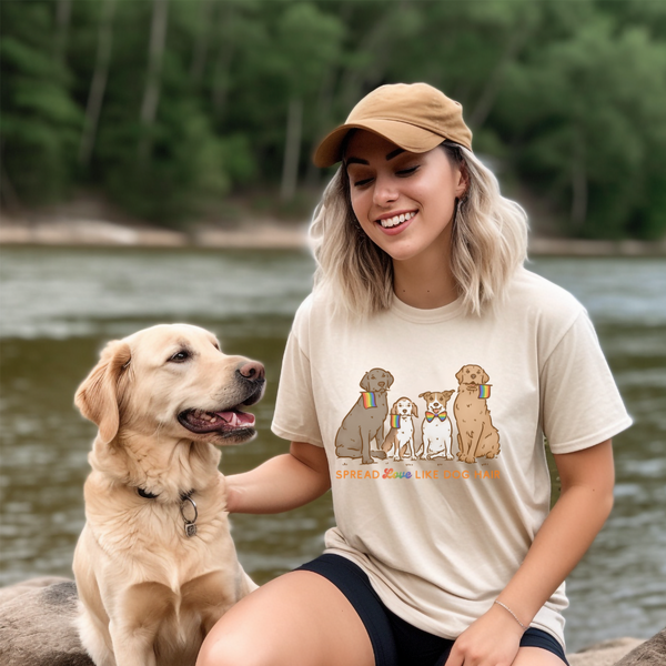 Spread Love Like Dog Hair T-Shirt (choice of 2 colors)