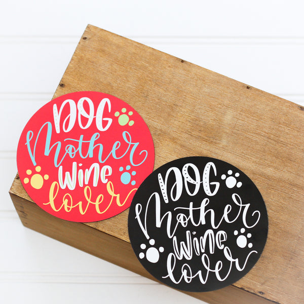 Dog Mother Wine Lover Magnet