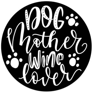 Dog Mother Wine Lover Magnet