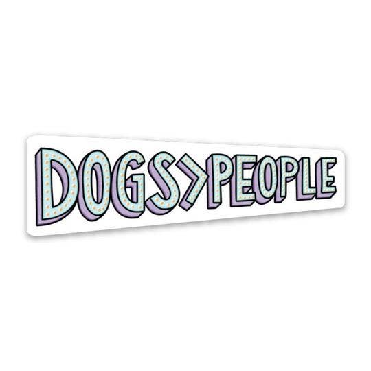 Dogs > People Vinyl Sticker