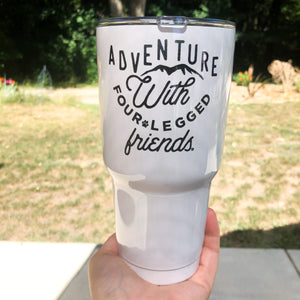 Adventure with Four Legged Friends 30oz Stainless Tumbler (with lid and straw)
