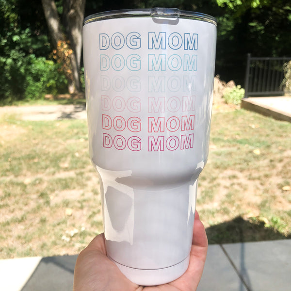 Rainbow Dog Mom 30oz Stainless Tumbler (with lid and straw)
